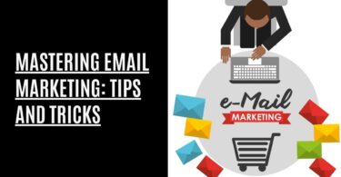 Mastering-Email-Marketing-Tips-and-Tricks